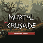 mortal crusade sword of knight full apk tam surum 0