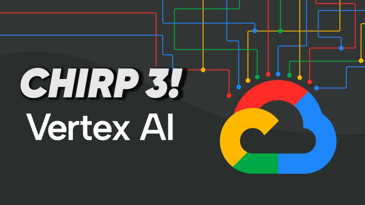 google chirp 3