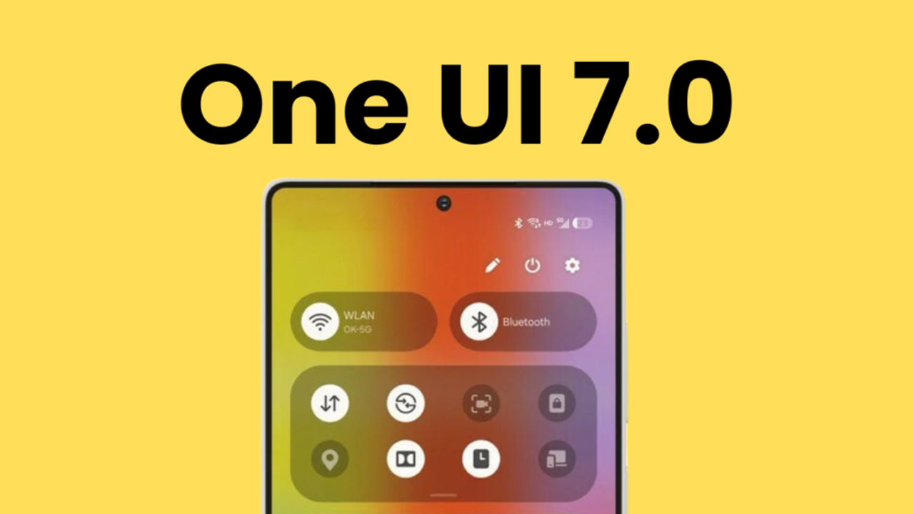 One UI 7 çıktı